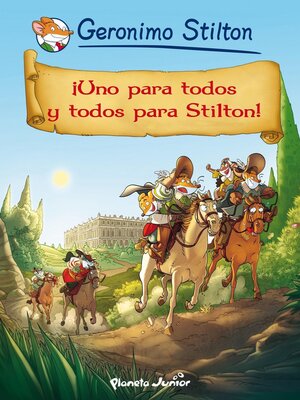 cover image of ¡Uno para todos y todos para Stilton!